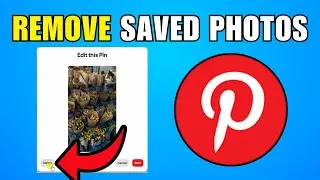 How To Remove Saved Photos On Pinterest (2026) (Best Method)