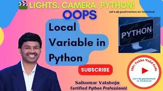 8.Local Variables in Python | Understanding Scope and Lifetime