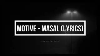 Motive - Masal (LYRİCS)
