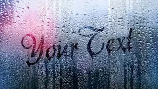 Foggy Rainy Window Pane Text Effect in Photoshop 