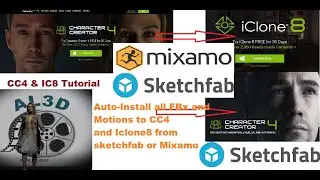 iclone8 CC4 auto-install & Sync all FBX & Motions from Mixamo & Sketchfab