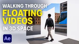 Walking Through Floating Videos in 3D Space – After Effects Tutorial
