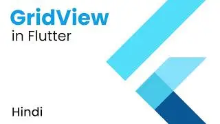 GridView in Flutter | Arrange items in grid in Flutter | Flutter Widgets | Hindi