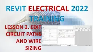 REVIT FOR ELECTRICAL DESIGN: ELECTRICAL CIRCUIT PATHS AND WIRE SIZING