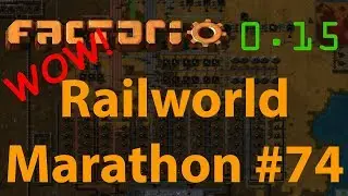 Factorio Railworld Marathon #74 - main base rail cleanup, auto deconstruct for mining