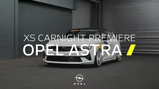 New Opel Astra: Tuned by XS Carnight