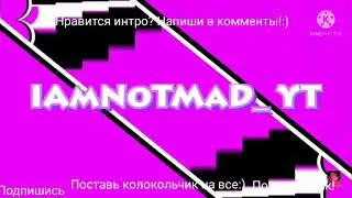 Немного изменил старое интро! как вам? :)