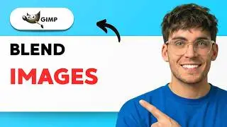 How to Blend Images in GIMP [2026 Full Guide]