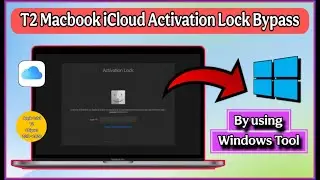 How To Bypass T2 Macbook iCloud Activation Lock By Using Windows FRPFILE Tool | iBridgeOS 4 to 10.5