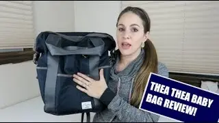 THEA THEA PACKERS DIAPER BAG REVIEW!