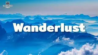 Wanderlust (lyrics) - Will Post (Kissing Booth 2) 🎶