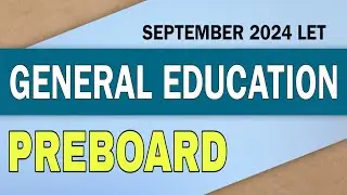 Gen Ed | PREBOARD | September 2024 LET