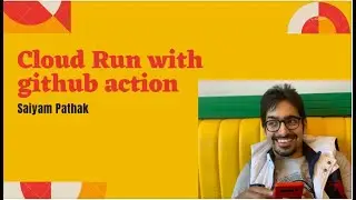 Google Cloud Run with Github Actions