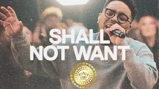 Shall Not Want - (Sub Español + vídeo) || Elevation Worship & Maverick City