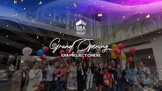Grand Opening ERA PROJECT CINERE