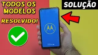Resolva Já! Motorola Travado Na Tela Inicial Fácil Atualizado 2024