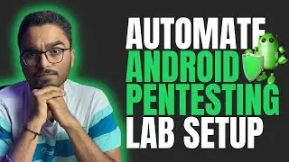 Automate Android Penetration Testing/Bug Bounty Setup 🔥 #cybersecurity