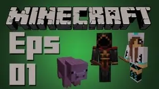 Minecraft | Episode 01