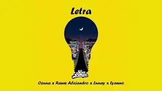 Ozuna - Luz Apaga feat. Lunay, Rauw Alejandro & Lyanno (Letra)