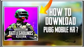 How To Download Pubg Mobile KR Version ? Full Hindi Tutorial by Asmodeus Gaming