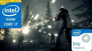 Alan Wake Intel IRIS 540(Low End Pc)