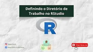 Definindo o diretório de trabalho no RStudio