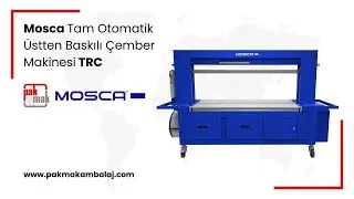 Mosca TRC Tam Otomatik Üstten Baskılı Çember Makinesi