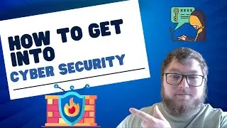 How To Get Into Cyber Security in 2024
