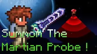 Terraria How to easily summon The Martian Probe
