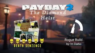 THE DIAMOND HEIST 💎 || Gameplay in DS with Rogue Build || PAYDAY 2
