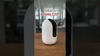 📹กล้องวงจรปิดตอนนี้🚨ล้ำไปมาก #botslabC221 #botslabW312 #botslab #กล้องวงจรปิดbotslab #กล้องวงจรปิด