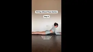 Deepen your backbends - Day 6 (small backbends)