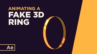 Animating a Fake 3D Ring - After Effects Tutorial