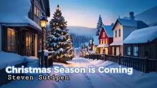 Christmas Music - Christmas Season is Coming