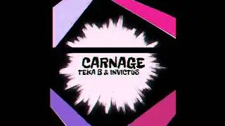 Teka B & Invictus - Carnage (Jumpstyle Mix)