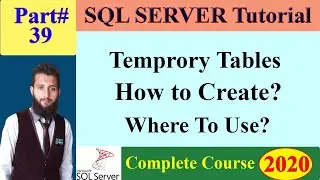 SQL Complete Course | 39 - Temporary Tables in SQL | How to Create and Use Temporary Tables in SQL