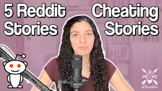 Cheating comes in different flavors | 5 Reddit Stories