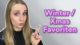 WINTER/XMAS FAVORITEN