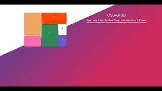 Span And Position Items In Grid using spaning and more. Part 5
