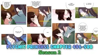Psychic Princess  Tong Ling Fei Season 2 Chapter 496 to Chapter 500 | Manga 