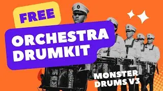 FREE ORCHESTRA DRUM From MONSTER Drums v3.2024.05 !
