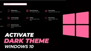 How to Enable Dark Mode on Windows 10 | Quick & Easy Tutorial