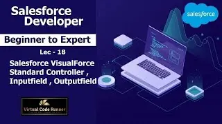 Salesforce VisualForce Standard Controller , Inputfield , Outputfield