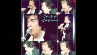 Cacho Castaña 