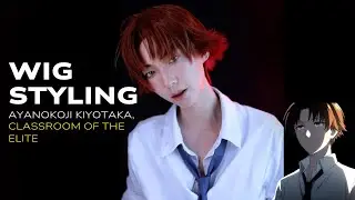 Wig Styling | Ayanokoji Kiyotaka, Classroom of the Elite