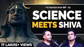 Scientific Explanation of Bhagwad Geeta - Moksh & Third Eye | Sid Warrier | TheRanveerShow हिंदी 122