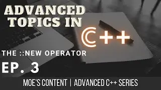C++ Advanced Tutorials - دروس متقدمه فى سي ++ | The placement new operator (::new)