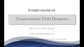 CFD 1-0 Overview of the course  (Arabic)