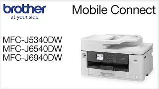 MFCJ5340DW, MFCJ6540DW, MFCJ6940DW – Connect to a mobile device