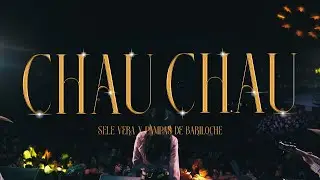 Sele Vera y Pampas de Bariloche - Chau Chau